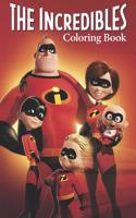 Incredibles Coloring Book: Coloring Book for Kids and Adults, This Amazing Coloring Book Will Make Your Kids Happier and Give Them Joy