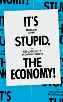 It's Stupid, the Economy!