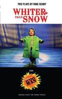 Whiter Than Snow & Diary of an Action Man