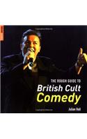 The Rough Guide to British Cult Comedy (Rough Guide Reference Series)