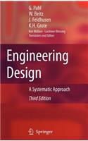 Engineering Design: A Systematic Approach