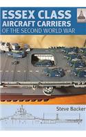 Essex Class Carriers of the Second World War