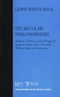 Six Secular Philosophers (Key Texts S.)
