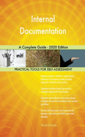 Internal Documentation A Complete Guide - 2020 Edition
