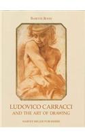 Ludovico Carracci and the Art of Drawing