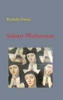 Solitary Workwoman