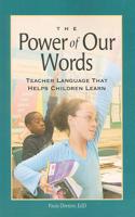 The Power of Our Words