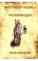 Tarot Therapy Volume 2 The Seekers Quest