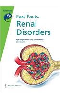 Fast Facts: Renal Disorders