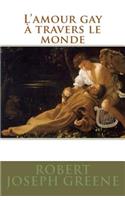 L'amour gay à travers le monde