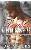 Double Crossed: (2 Crossed)