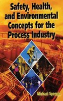 Safety, Health, and Environmental Concepts for the Process Industry