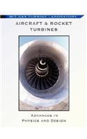 Aircraft & Rocket Turbines - Physics and Design