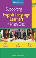 Supporting English Language Learners in Math Class, Grades 6-8