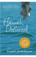 Hannah, Delivered