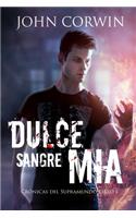 Dulce sangre mía