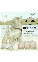 Dog and His Bone