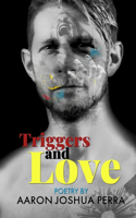 Triggers and Love