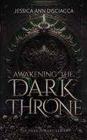 Awakening the Dark Throne