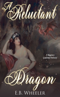 A Reluctant Dragon