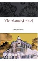 The Haunted Hotel - A Mystery of Modern Venice (Annotated)