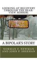 Looking at Recovery Through the Rear-View Mirror
