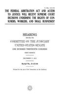 The Federal Arbitration Act and access to justice