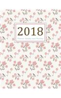 2018 Planner Weekly and Monthly: A Year - 365 Daily Planner Calendar Schedule Organizer Appointment Journal Notebook, Monthly Planner, To do list (Floral)