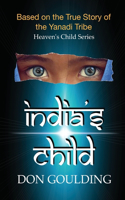 India's Child: Based on the True Story of the Yanadi Tribe