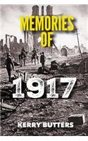 Memories of 1917 by Kerry Butters.