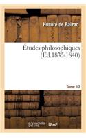 Études Philosophiques. Tome 17 (Éd.1835-1840)