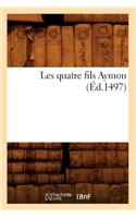 Les Quatre Fils Aymon (Éd.1497)