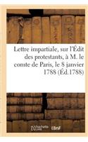 Lettre Impartiale, Sur l'Édit Des Protestants Paris, Le 8 Janvier 1788: (Religion)