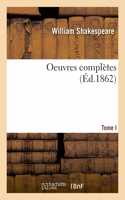 Oeuvres completes. Tome I