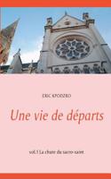 Une vie de départs