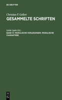 Gesammelte Schriften, Bd VI, Moralische Vorlesungen. Moralische Charaktere