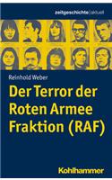 Terror Der Roten Armee Fraktion (RAF)