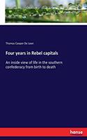 Four years in Rebel capitals