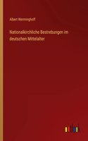 Nationalkirchliche Bestrebungen im deutschen Mittelalter