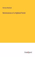 Reminicences of a Highland Parish