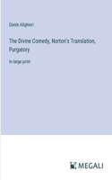 Divine Comedy, Norton's Translation, Purgatory