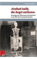 Freiheit Heisst, Die Angst Verlieren