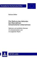 Die Stellung Des Aktionaers Bei Uebernahmen Boersenkotierter Unternehmen