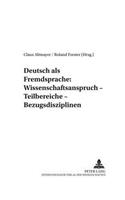 Deutsch ALS Fremdsprache: Wissenschaftsanspruch - Teilbereiche - Bezugsdisziplinen
