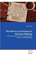 Effects of Intuition in Decision-Making