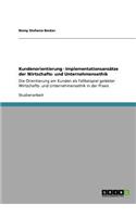 Kundenorientierung - Implementationsansätze der Wirtschafts- und Unternehmensethik