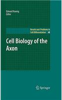 Cell Biology of the Axon