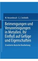 Beimengungen Und Verunreinigungen in Metallen