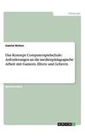 Das Konzept Computerspielschule
