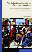 Wie Katholiken Die Moderne Ökonomie Entdeckten
